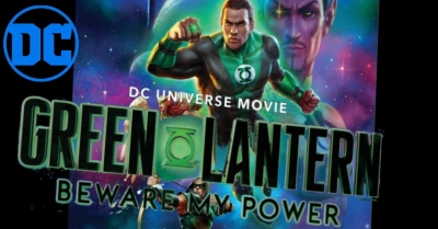Quyền Năng Của Green Lantern (Green Lantern: Beware My Power)